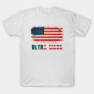 Ultra Maga And Proud Of It T-Shirt